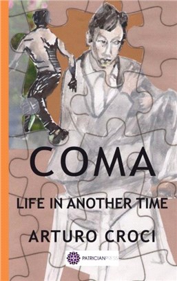 Coma：Life in another time