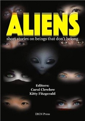 Aliens：Short stories on beings that don't belong