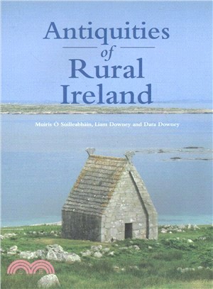 Antiquities of Rural Ireland