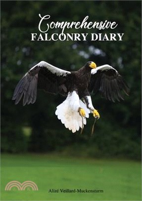 Comprehensive Falconry Diary