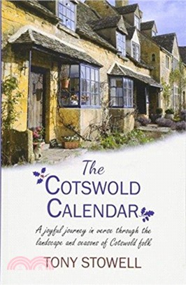 The Cotswold Calendar：A joyful journey in verse through the landscape and seasons of Cotswold folk