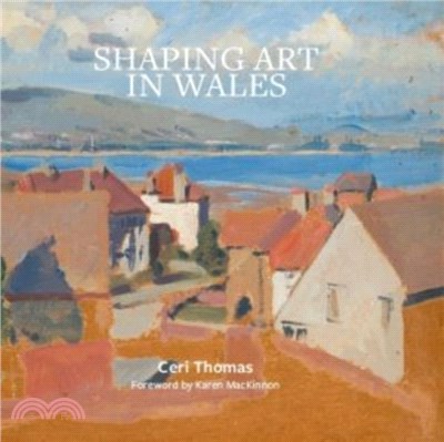 Shaping Art in Wales