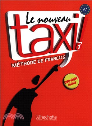 Le nouveau taxi 1 ! : méthode de français /