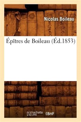 Épîtres de Boileau (Éd.1853)