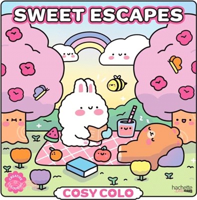Sweet Escapes - Cosy Colo：A creative colouring book to bring sunny picnics, seaside bliss, and cosy moments to life!