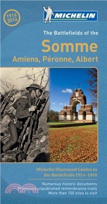 The Battlefields of the Somme - Michelin Green Guide：The Green Guide