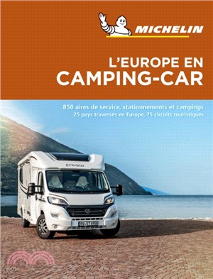 Europe en Camping Car Camping Car Europe - Michelin Camping Guides：Camping Guides
