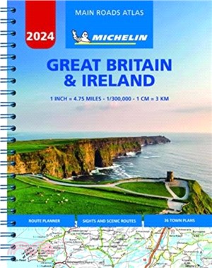 Great Britain & Ireland 2024 - Mains Roads Atlas (A4-Spiral)：Tourist & Motoring Atlas A4 spiral