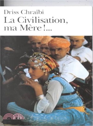 LA Civilisation, Ma Mere