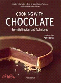 Cooking With Chocolate ─ Essential Recipes and Techniques