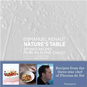Nature's Table ─ Refined Recipes from an Alpine Chalet