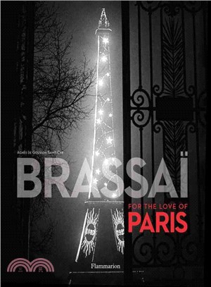 Brassaï: For the Love of Paris