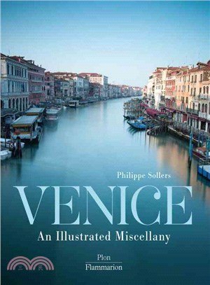 Venice ─ An Illustrated Miscellany