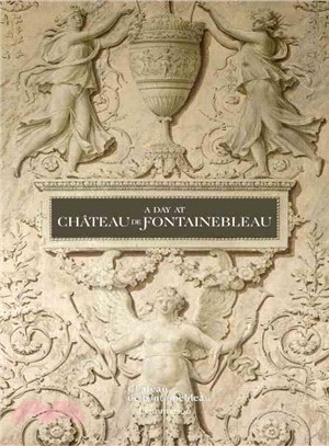 A Day at Château de Fontainebleau
