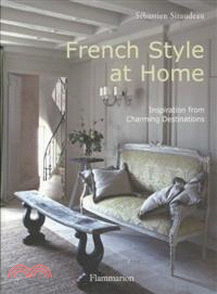 French Style at Home ─ Inspiration from Charming Destinations