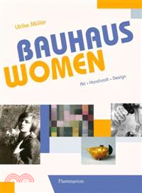 Bauhaus Women ─ Art-handicraft-design