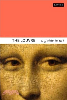 The Louvre：A Guide to Art