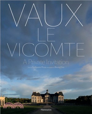 Vaux-le-Vicomte: A Private Invitation