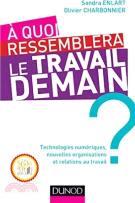A quoi ressemblera le travail demain ?