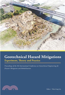 Geotechnical Hazard Mitigations：Experiment, Theory and Practice(電子書)