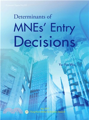 Determinants of MNEs’ Entry Decisions(電子書)