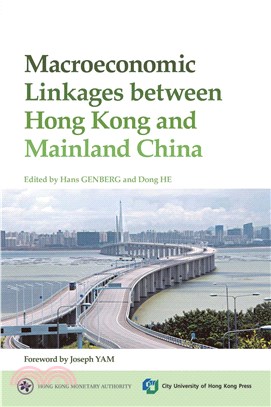 Macroeconomic Linkages between Hong Kong and Mainland China(電子書)
