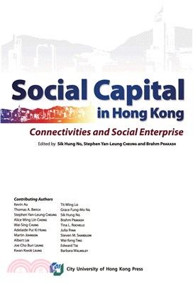 Social Capital in Hong Kong：Connectivities and Social Enterprise(電子書)