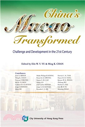 China’s Macao Transformed：Challenge and Development in the 21st Century(電子書)