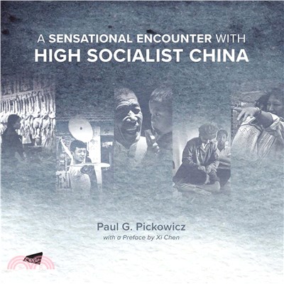 A Sensational Encounter with High Socialist China(電子書)