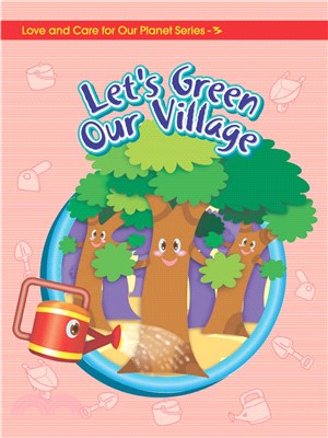 LET’S TREASURE OUR PLANET－ LET’S GREEN OUR VILLAGE(電子書)