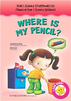 YEAR 1 SCIENCE STORYBOOKS(A)－WHERE IS MY PENCIL？(電子書)