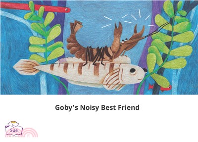 Goby's Noisy Best Friend【有聲】(電子書)