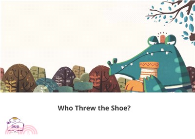 Who Threw the Shoe？【有聲】(電子書)