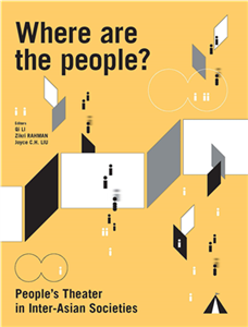 Where are the people? People's Theater in Inter-Asian Societies(電子書)