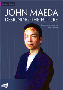 John Maeda：Designing the Future(電子書)