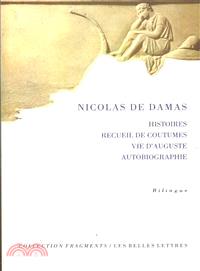 Histoires, Recueil De Coutumes, Vie D'auguste, Autobiographie