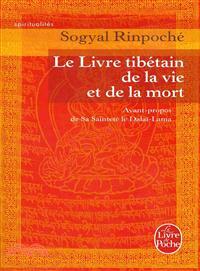 Le livre tibetain de la vie et de la mort