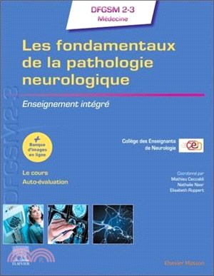 Les Fondamentaux de la Pathologie Neurologique: Enseignement Intégré