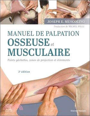Manuel de Palpation Osseuse Et Musculaire, 3e Édition