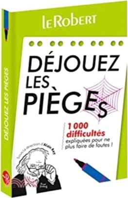 DEJOUEZ LES PIEGES