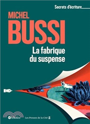 LA FABRIQUE DU SUSPENSE