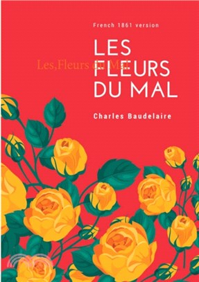 Les Fleurs du Mal：French 1861 version