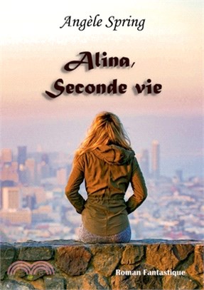 Alina, Seconde vie