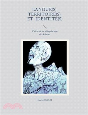 Langue(s), territoire(s) et identité(s): L'identité sociolinguistique des Kabyles