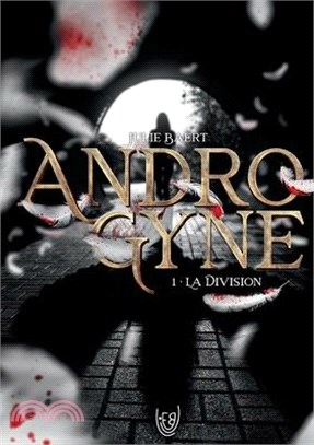 Androgyne: La Division