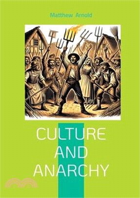 Culture and Anarchy: Victorian Social Criticism