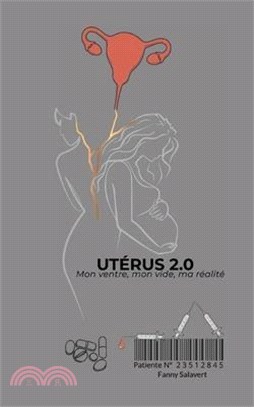 Utérus 2.0: Mon ventre, mon vide, ma réalité