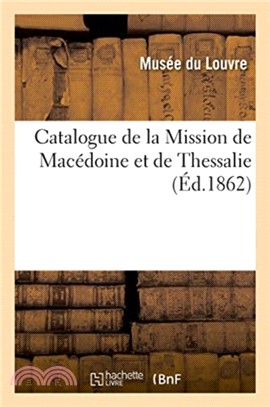 Catalogue de la Mission de Macedoine et de Thessalie