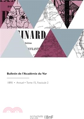 Bulletin de l'Académie Du Var