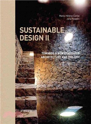 Sustainable Design II—Towards a New Ethics for Architecture and The City